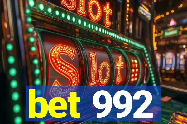 bet 992